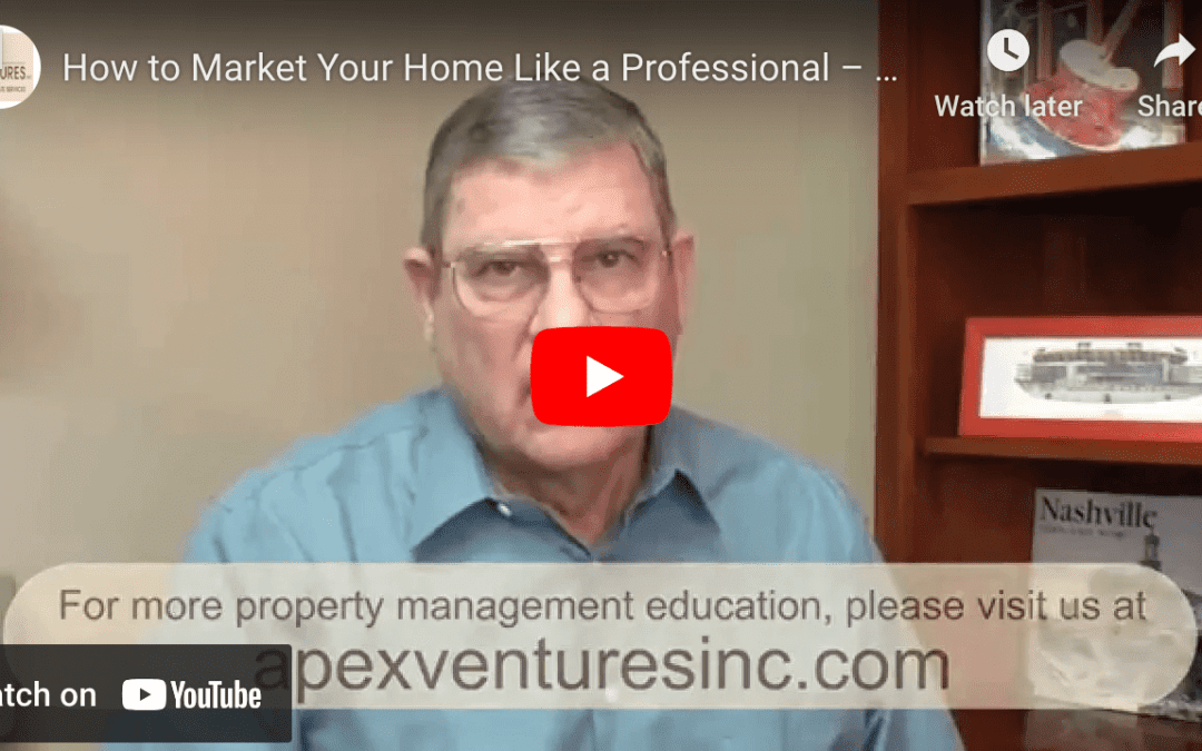 How to Market Your Home Like a Professional – Nashville Landlord Advice