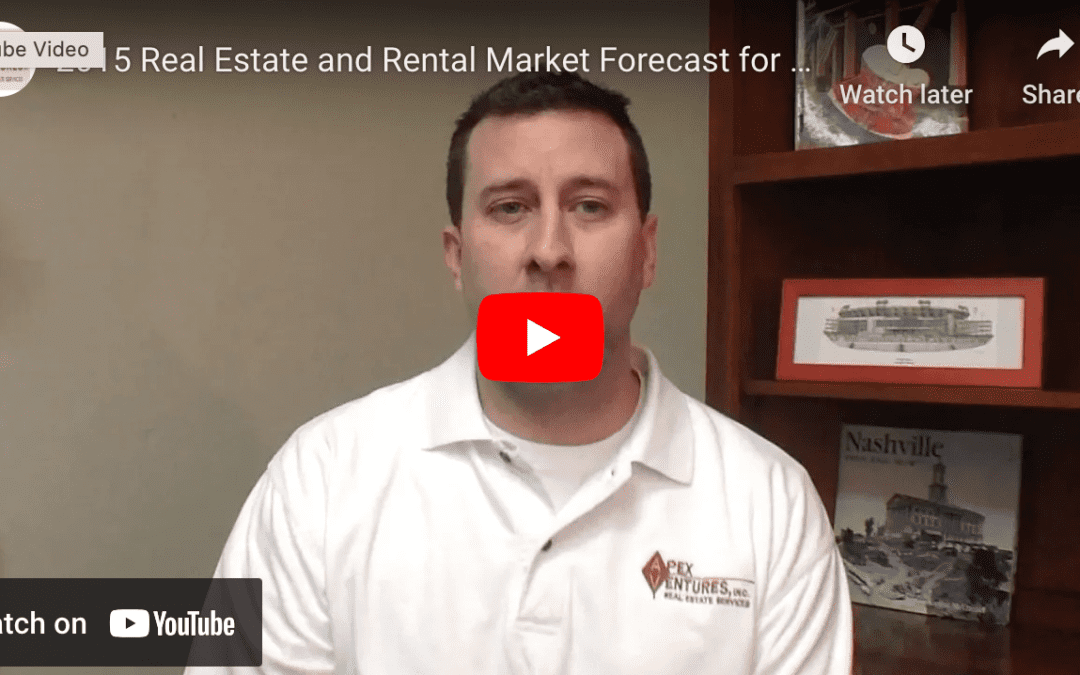 2015 Real Estate and Rental Market Forecast for Nashville, Tennessee