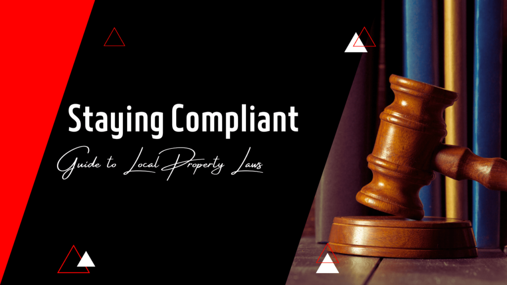 Staying Compliant in Nashville: Guide to Local Property Laws - Article Banner