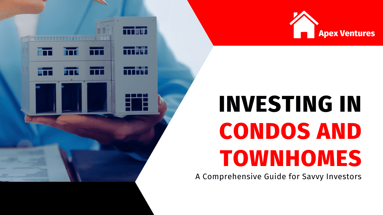 Investing in Nashville’s Condos and Townhomes: A Comprehensive Guide for Savvy Investors