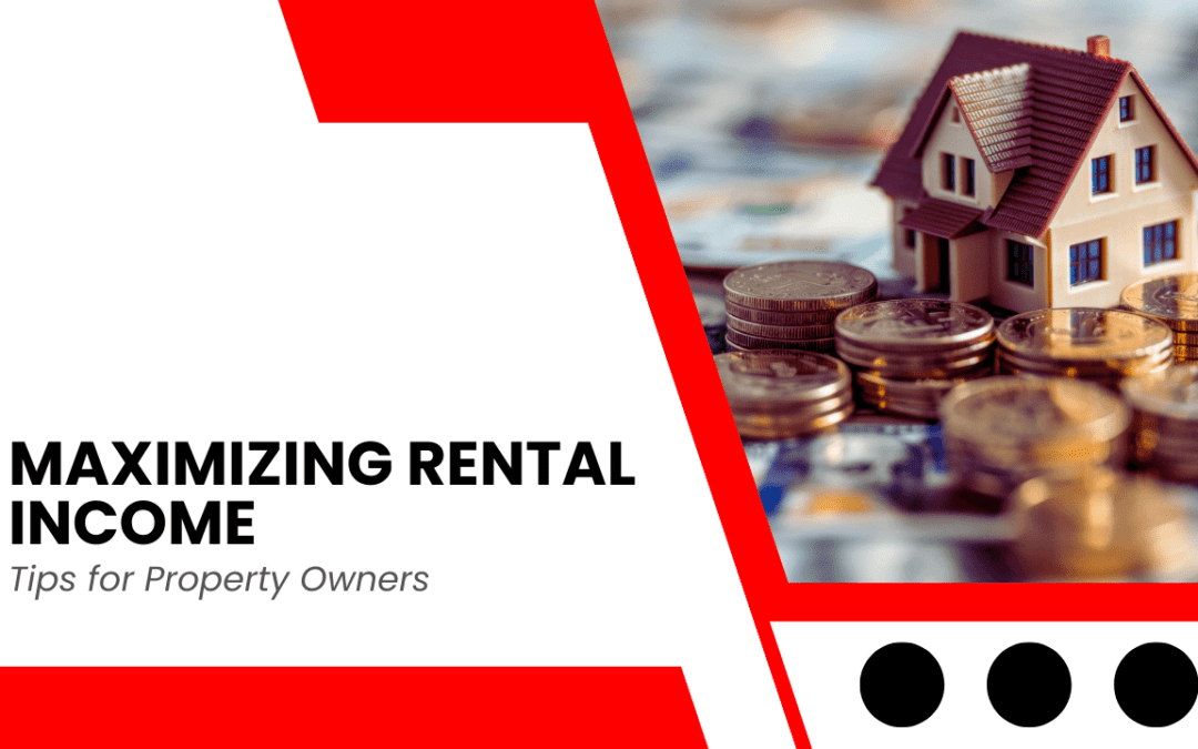 Maximizing Rental Income: Tips for Nashville Property Owners