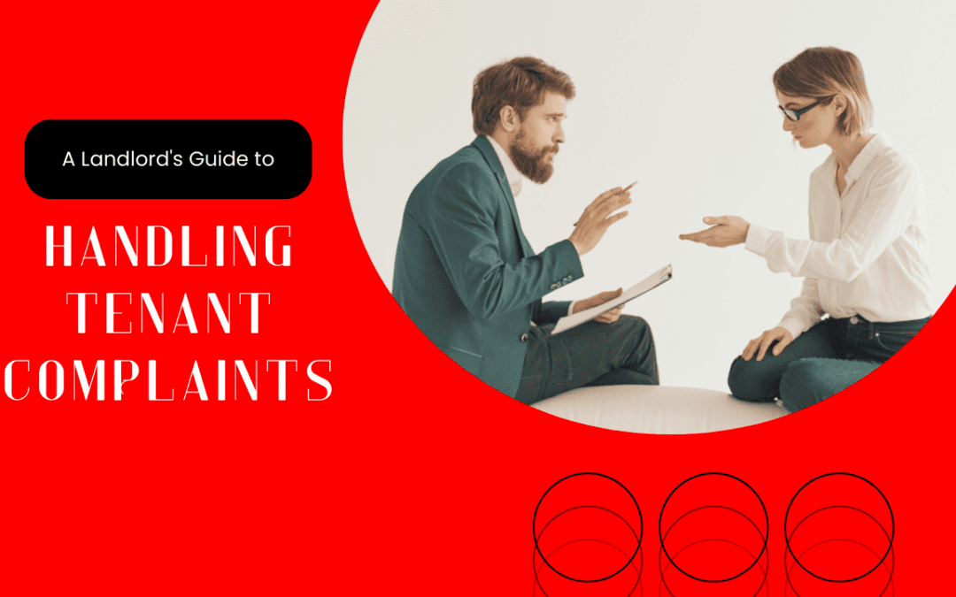 A Landlord’s Guide to Handling Tenant Complaints in Tennessee