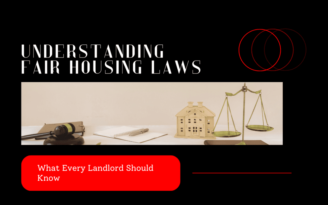 Understanding Tennessee’s Fair Housing Laws: What Every Landlord Should Know